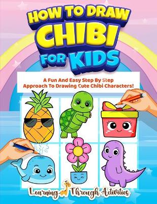 Book cover for How To Draw Chibi For Kids