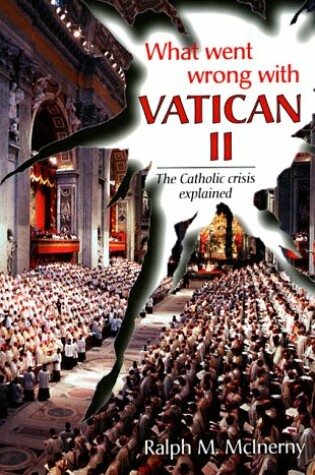Cover of What Went Wrong with Vatican II?