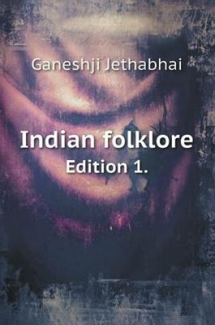 Cover of Indian folklore Edition 1.