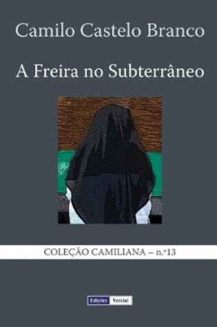 Cover of A Freira no Subterraneo