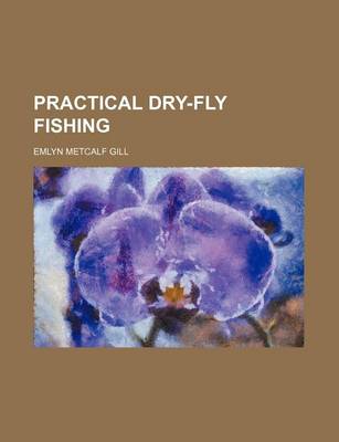 Book cover for Practical Dry-Fly Fishing