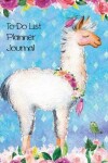 Book cover for To Do List Planner Journal Notebook For Animal Lovers Llamas In Flowers 4