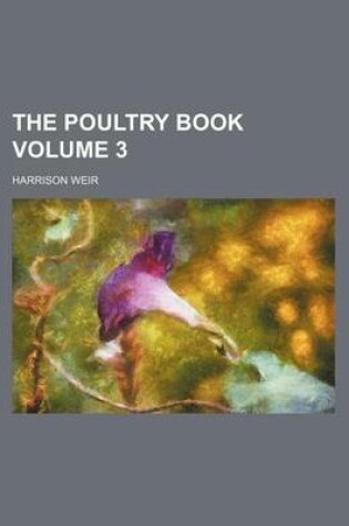 Cover of The Poultry Book Volume 3