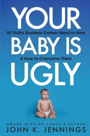 Cover of Your Baby Is Ugly
