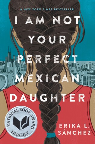Cover of I Am Not Your Perfect Mexican Daughter