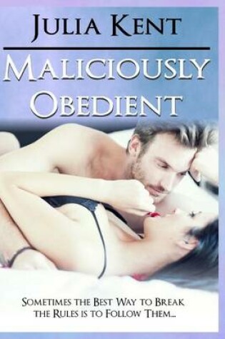 Cover of Maliciously Obedient