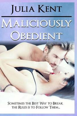 Book cover for Maliciously Obedient