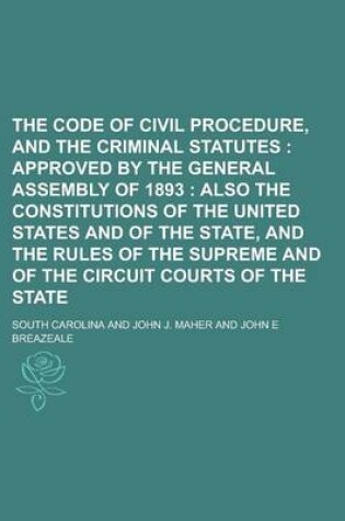 Cover of The Code of Civil Procedure, and the Criminal Statutes