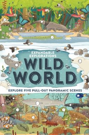 Cover of Expandable Explorations: Wild World