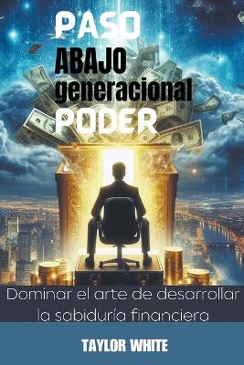 Book cover for PASO ABAJO generacional PODER