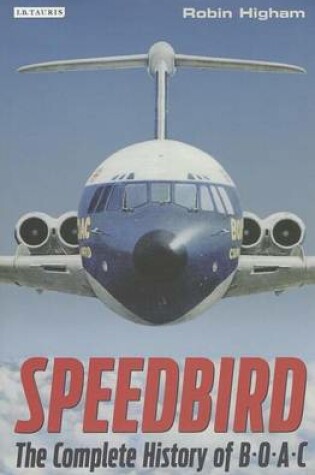 Cover of Speedbird: The Complete History of Boac