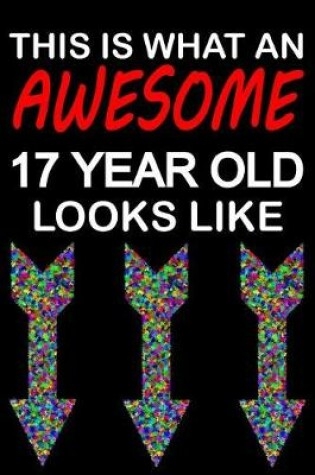 Cover of Awesome 17 Year Old