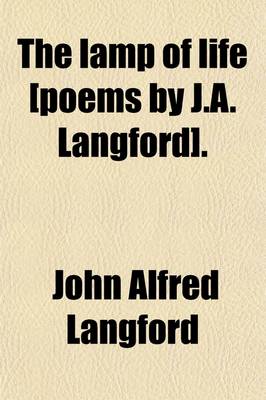 Book cover for The Lamp of Life [Poems by J.A. Langford].