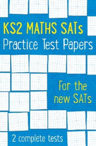 Cover of KS2 Maths SATs Practice Test papers