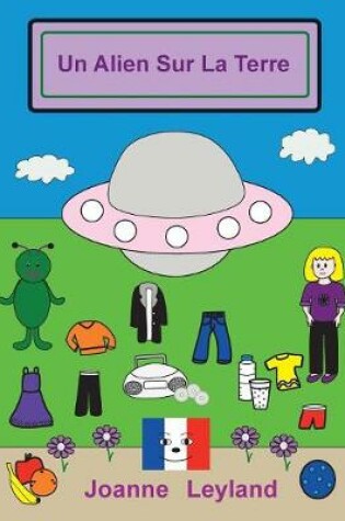 Cover of Un Alien Sur La Terre