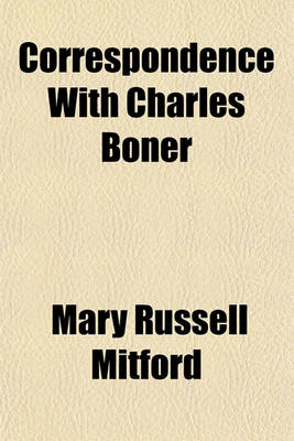 Book cover for Correspondence with Charles Boner