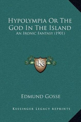 Cover of Hypolympia or the God in the Island