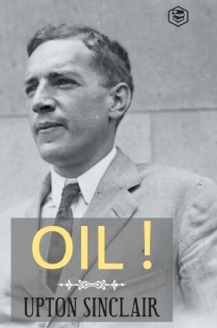 Cover of Oil! (Hardcover Library Edition)