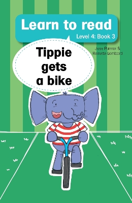 Cover of Learn to read (Level 4 Book 3): Tippie gets a bike