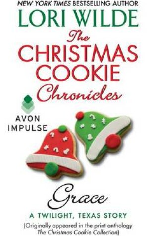 Cover of The Christmas Cookie Chronicles: Grace