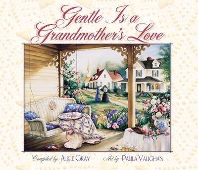 Book cover for Gentle is a Grandmother's Love