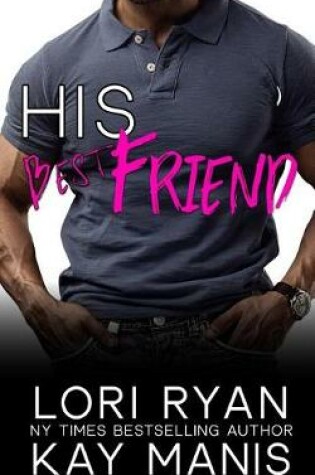 Cover of His Best Friend