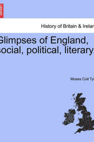 Cover of Glimpses of England, Social, Political, Literary.