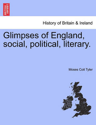 Book cover for Glimpses of England, Social, Political, Literary.