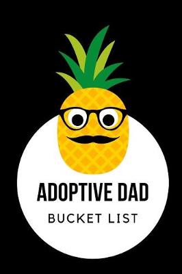 Book cover for Adoptive Dad Bucket List