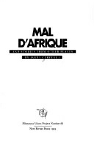 Cover of Mal d'Afrique and Stories from Other Places