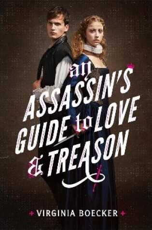 Cover of An Assassin's Guide to Love and Treason