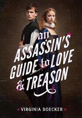 Book cover for An Assassin's Guide to Love and Treason