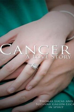 Cover of Cancer a Love Story
