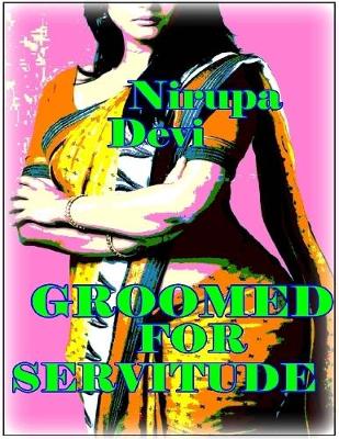 Book cover for Groomed for Servitude