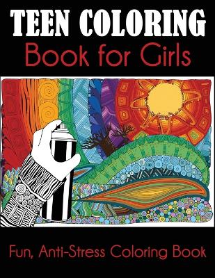 Book cover for Teen Coloring Book for Girls