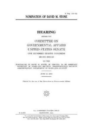 Cover of Nomination of David M. Stone