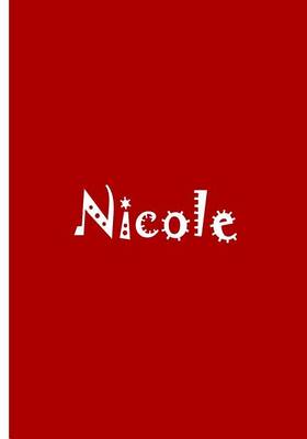 Book cover for Nicole - Red Personalized Journal / Notebook / Blank Lined Pages