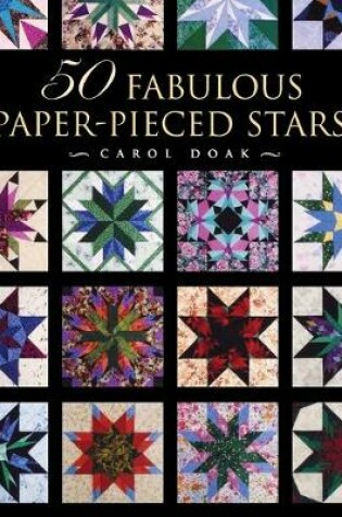 Cover of 50 Fabulous Paper-Pieced Stars - Print-On-Demand Edition