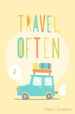 Book cover for Travel Often