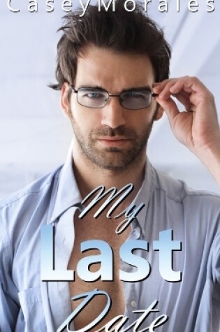 Cover of My Last Date