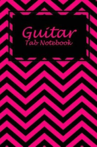 Cover of Guitar Tab Notebook