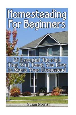 Book cover for Homesteading for Beginners