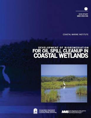 Book cover for Development of Bioremediation for Oil Spill Cleanup in Coastal Wetlands