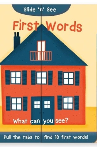Cover of Slide 'n' See First Words