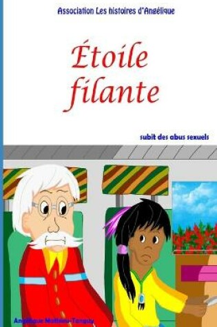 Cover of Etoile filante subit des abus sexuels