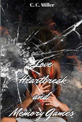 Book cover for Love Heartbreak and Memory Games