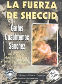 Book cover for Fuerza de Sheccid (Nueva Edicion)-Historia de Amor y Anhelos