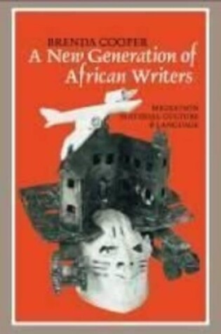 Cover of A New Generation of African Writers