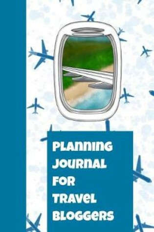 Cover of Planning Journal for Travel Bloggers