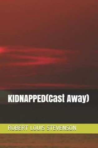 Cover of Kidnapped(cast Away)